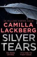 Silver Tears di Camilla Lackberg edito da Harpercollins Publishers