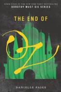 The End of Oz di Danielle Paige edito da HarperCollins Publishers Inc