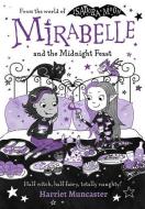 Mirabelle And The Midnight Feast di Muncaster edito da Oxford University Press
