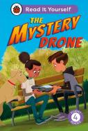 The Mystery Drone: Read It Yourself -Level 4 Fluent Reader di Ladybird edito da Penguin Random House Children's UK