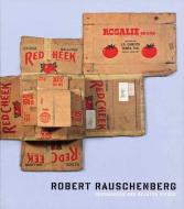 Robert Rauschenberg - Cardboards and Related Pieces di Josef Helfenstein edito da Yale University Press