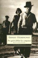 Por Quien Doblan Las Campanas di Ernest Hemingway edito da Random House Mondadori