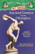 Ancient Greece and the Olympics: A Nonfiction Companion to Magic Tree House #16: Hour of the Olympics di Mary Pope Osborne, Natalie Pope Boyce edito da Random House Books for Young Readers