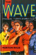 The Wave di Morton Rhue edito da Pearson Education Limited