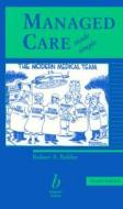 Managed Care Made Simple 2e di Baldor edito da John Wiley & Sons