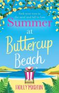Summer at Buttercup Beach di Holly Martin edito da Little, Brown Book Group