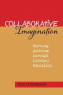 Feigenbaum, P:  Collaborative Imagination di Paul Feigenbaum edito da Southern Illinois University Press