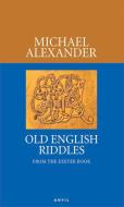 Old English Riddles di Michael Alexander edito da Carcanet Press Ltd