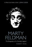 Marty Feldman di Robert Ross edito da Titan Books Ltd