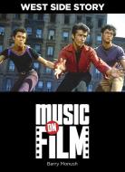 West Side Story di Barry Monush edito da LIMELIGHT ED