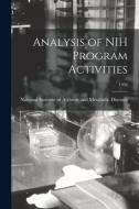 Analysis of NIH Program Activities; 1956 edito da LIGHTNING SOURCE INC