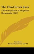 The Third Greek Book di Xenophon edito da Kessinger Publishing Co