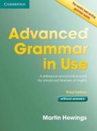 Advanced Grammar in Use Book without Answers di Martin (University of Birmingham) Hewings edito da Cambridge University Press