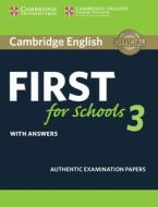 Cambridge English First for Schools 3 Student's Book with Answers edito da Cambridge University Press