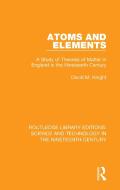Atoms And Elements di David M. Knight edito da Taylor & Francis Ltd