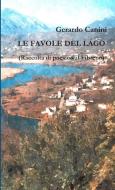 LE FAVOLE DEL LAGO (Raccolta di poesie sul Fibreno) di Gerardo Canini edito da Lulu.com