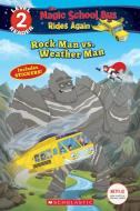 Rock Man vs. Weather Man di Samantha Brooke edito da SCHOLASTIC