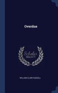 Overdue di William Clark Russell edito da CHIZINE PUBN