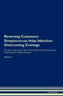 Reversing Cutaneous Streptococcus Iniae Infection di Health Central edito da Raw Power