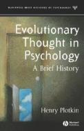 Evolutionary Thought in Psychology di Henry C. Plotkin edito da John Wiley & Sons