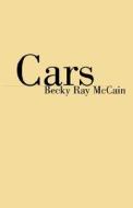 Cars di #Mccain,  Becky Ray edito da Xlibris Corporation