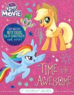My Little Pony the Movie Time to Be Awesome: My Friendship Journal di Parragon Books Ltd edito da PARRAGON
