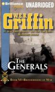 The Generals di W. E. B. Griffin edito da Brilliance Audio