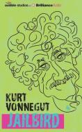 Jailbird di Kurt Vonnegut edito da Audible Studios on Brilliance
