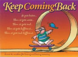 Keep Coming Back Gift Book: Humor & Wisdom for Living and Loving Recovery di Meiji Stewart edito da HAZELDEN PUB