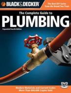 The Complete Guide To Plumbing di Black & Decker Corporation edito da Rockport Publishers Inc.