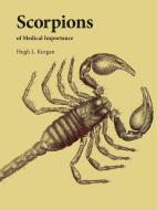 Scorpions of Medical Importance di Hugh L. Keegan edito da University Press of Mississippi