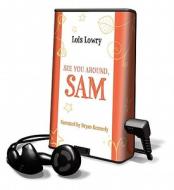 See You Around, Sam [With Earbuds] di Lois Lowry edito da Findaway World