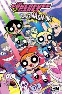 Powerpuff Girls: Super Smash-Up di Derek Charm, Jeremy Whitley, Sean E. Williams edito da IDEA & DESIGN WORKS LLC