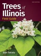Trees of Illinois Field Guide di Stan Tekiela edito da ADVENTUREKEEN