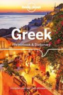 Greek Phrasebook & Dictionary di Thanasis Spilias edito da Lonely Planet