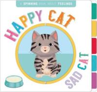 Happy Cat, Sad Cat: A Book of Opposites di Igloobooks edito da IGLOOBOOKS