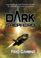 Dark Shepherd di Fred Gambino edito da Newcon Press