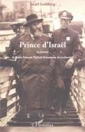 Prince d'Israël : le journal de Rabbi Yosseph Yits'hak Schneerson de Loubavitch di Israël Goldberg edito da Editions L'Harmattan