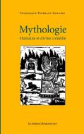 Mythologie di Dominique Thiébaut Lemaire edito da Editions L'Harmattan