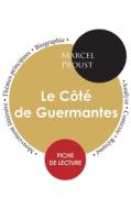 Fiche de lecture Le Côté de Guermantes (Étude intégrale) di Marcel Proust edito da Paideia éducation