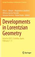 Developments in Lorentzian Geometry edito da Springer International Publishing