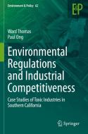 Environmental Regulations and Industrial Competitiveness di Paul Ong, Ward Thomas edito da Springer International Publishing