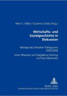 Wirtschafts- und Sozialgeschichte in Diskussion edito da Lang, Peter GmbH