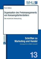 Organisation des Preismanagements von Konsumgüterherstellern di Yorck Nelius edito da Lang, Peter GmbH
