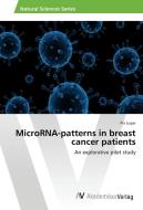 MicroRNA-patterns in breast cancer patients di Pia Luger edito da AV Akademikerverlag