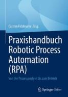 Praxishandbuch Robotic Process Automation (RPA) edito da Springer-Verlag GmbH