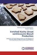 Enriched Kocho (Enset ventricosum) Biscuit Production di Kalekristos Yohannes Woldemariam, Shimelis Admassu edito da LAP Lambert Academic Publishing