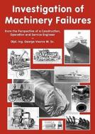Investigation of Machinery Failures di George Vouros edito da Books on Demand