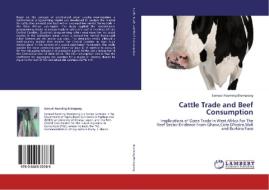 Cattle Trade and Beef Consumption di Samuel Asuming-Brempong edito da LAP Lambert Academic Publishing