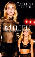 Milieu - Kriminalroman di Carlton Roster edito da Herpers Publishing International